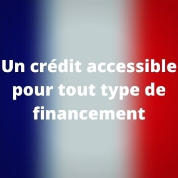         Crédit accessible pour tout
